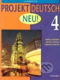 Kniha: Projekt Deutsch Neu 4 - Lehrbuch (Oxford University Press). Oxford University Press Kniha: Projekt Deutsch Neu 4 - Lehrbuch (Oxford University Press). Oxford University Press