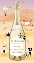 Kniha: Sparkling Wine Anytime (Katherine Cole). Harry Abrams, 2021 Kniha: Sparkling Wine Anytime (Katherine Cole). Harry Abrams, 2021