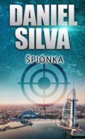 Kniha: Špiónka (Daniel Silva). Slovenský spisovateľ, 2021 Kniha: Špiónka (Daniel Silva). Slovenský spisovateľ, 2021
