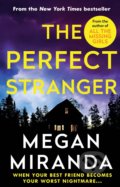 Kniha: The Perfect Stranger (Megan Miranda). Corvus, 2018 Kniha: The Perfect Stranger (Megan Miranda). Corvus, 2018