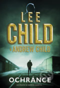 Kniha: Ochránce (Andrew Child a Lee Child), 2021 Kniha: Ochránce (Andrew Child a Lee Child), 2021