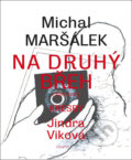 Kniha: Na druhý břeh (Michal Maršálek). Dauphin, 2021 Kniha: Na druhý břeh (Michal Maršálek). Dauphin, 2021