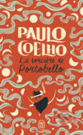 Kniha: La sorcière de Portobello (Paulo Coelho). Jai lu, 2020 Kniha: La sorcière de Portobello (Paulo Coelho). Jai lu, 2020
