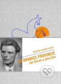 Kniha: Za hranice provincie - Ján Smrek a jeho e/Elán (Monika Kapráliková). Slovenské literárne centrum, 2021 Kniha: Za hranice provincie - Ján Smrek a jeho e/Elán (Monika Kapráliková). Slovenské literárne centrum, 2021