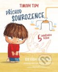 Kniha: Timovy tipy 1: Příchod sourozence (Chiara Piroddi). Drobek, 2021 Kniha: Timovy tipy 1: Příchod sourozence (Chiara Piroddi). Drobek, 2021