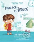 Kniha: Timovy tipy 3: První den ve školce (Chiara Piroddi). Drobek, 2021 Kniha: Timovy tipy 3: První den ve školce (Chiara Piroddi). Drobek, 2021
