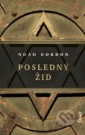 Kniha: Posledný Žid (Noah Gordon), 2021 Kniha: Posledný Žid (Noah Gordon), 2021