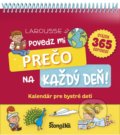 Kniha: Povedz mi prečo na každý deň (Isabelle Fouger). Stonožka, 2021 Kniha: Povedz mi prečo na každý deň (Isabelle Fouger). Stonožka, 2021