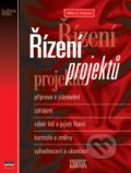 Kniha: Řízení projektů (Milton D. Rosenau). Computer Press, 2007 Kniha: Řízení projektů (Milton D. Rosenau). Computer Press, 2007