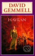 Kniha: Rigantská sága 3: Havran (David Gemmell). Perseus, 2010 Kniha: Rigantská sága 3: Havran (David Gemmell). Perseus, 2010