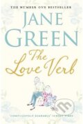 Kniha: The Love Verb (Jane Green). Michael Joseph, 2010 Kniha: The Love Verb (Jane Green). Michael Joseph, 2010