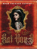 Kniha: High Voltage Tattoo (Kat Von D). Collins Design, 2009 Kniha: High Voltage Tattoo (Kat Von D). Collins Design, 2009