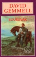 Kniha: Bouřlivák (David Gemmell). Perseus Kniha: Bouřlivák (David Gemmell). Perseus