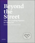Beyond the Street - Patrick Nguyen , Stuart Mackenzie, Gestalten Verlag, 2010