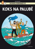 Kniha: Koks na palubě (Hergé). Albatros CZ, 2010 Kniha: Koks na palubě (Hergé). Albatros CZ, 2010