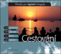 Kniha: Cestování (Slovart CZ). Slovart CZ, 2006 Kniha: Cestování (Slovart CZ). Slovart CZ, 2006