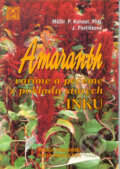 Kniha: Amaranth (Jaroslava Pavlíčková a Pavel Kohout). Medica Publishing, 2000 Kniha: Amaranth (Jaroslava Pavlíčková a Pavel Kohout). Medica Publishing, 2000