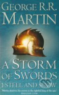 Kniha: A Storm of Swords (Part 1): Steel and Snow (George R.R. Martin). Bantam Press Kniha: A Storm of Swords (Part 1): Steel and Snow (George R.R. Martin). Bantam Press