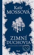 Kniha: Zimní duchovia (Kate Mosse), 2010 Kniha: Zimní duchovia (Kate Mosse), 2010