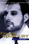 Kniha: Freddie Mercury (Lesley-Ann Jones). BB/art, 2010 Kniha: Freddie Mercury (Lesley-Ann Jones). BB/art, 2010