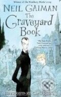 Kniha: The Graveyard Book (Neil Gaiman). Bloomsbury, 2009 Kniha: The Graveyard Book (Neil Gaiman). Bloomsbury, 2009