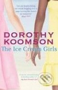 Kniha: The Ice Cream Girls (Dorothy Koomson). Little, Brown, 2010 Kniha: The Ice Cream Girls (Dorothy Koomson). Little, Brown, 2010