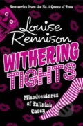 Kniha: Withering Tights (Louise Rennison). HarperCollins, 2010 Kniha: Withering Tights (Louise Rennison). HarperCollins, 2010
