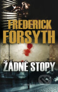 Kniha: Žádné stopy (Frederick Forsyth). Knižní klub, 2010 Kniha: Žádné stopy (Frederick Forsyth). Knižní klub, 2010