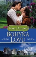 Kniha: Bohyňa lovu (Tessa Dareová), 2010 Kniha: Bohyňa lovu (Tessa Dareová), 2010