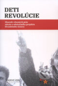 Kniha: Deti revolúcie (Katarína Ďurčová). Divadelný ústav, 2010 Kniha: Deti revolúcie (Katarína Ďurčová). Divadelný ústav, 2010