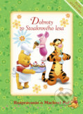 Kniha: Dobroty zo Stoakrového lesa (Egmont SK). Egmont SK, 2010 Kniha: Dobroty zo Stoakrového lesa (Egmont SK). Egmont SK, 2010