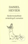 Kniha: Sedemnásťtisíc smiešnych sonetov (Daniel Hevier), 2010 Kniha: Sedemnásťtisíc smiešnych sonetov (Daniel Hevier), 2010