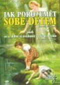 Kniha: Jak porozumět sobě a dětem (Zdenka Blechová). Nakladatelství Zdenky Blechové, 2009 Kniha: Jak porozumět sobě a dětem (Zdenka Blechová). Nakladatelství Zdenky Blechové, 2009