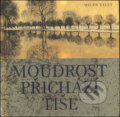 Kniha: Moudrost přichází tiše (Helen Exley). Slovart CZ, 2008 Kniha: Moudrost přichází tiše (Helen Exley). Slovart CZ, 2008