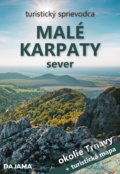 Kniha: Malé Karpaty – sever (Ján Lacika a Tibor Kollár). DAJAMA, 2021 Kniha: Malé Karpaty – sever (Ján Lacika a Tibor Kollár). DAJAMA, 2021