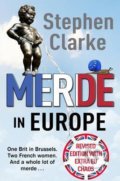Merde in Europe - Stephen Clarke, 2018