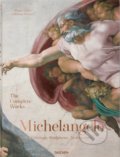 Kniha: Michelangelo Complete Works (Taschen). Taschen, 2022 Kniha: Michelangelo Complete Works (Taschen). Taschen, 2022
