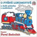 Audiokniha: O pyšné lokomotivě (Supraphon). Supraphon, 2021 Audiokniha: O pyšné lokomotivě (Supraphon). Supraphon, 2021