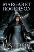 Kniha: Vespertine (Margaret Rogerson). Simon & Schuster, 2021 Kniha: Vespertine (Margaret Rogerson). Simon & Schuster, 2021