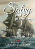 Kniha: Salvy pod plachtami (Jiří Kovařík). Vydavatelství BLOK, 2021 Kniha: Salvy pod plachtami (Jiří Kovařík). Vydavatelství BLOK, 2021