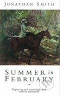 Kniha: Summer in February (Jonathan Smith). Abacus, 1996 Kniha: Summer in February (Jonathan Smith). Abacus, 1996