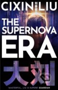 The Supernova Era - Cixin Liu, Head of Zeus, 2021