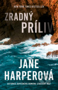 Kniha: Zradný príliv (Jane Harper). Tatran, 2021 Kniha: Zradný príliv (Jane Harper). Tatran, 2021