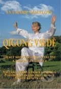 Kniha: Qigong vsedě (Eva Marie Šámalová). Volvox Globator, 2021 Kniha: Qigong vsedě (Eva Marie Šámalová). Volvox Globator, 2021
