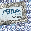 Hudební CD: Metelica: Deň žien (Studio Lux). Studio Lux, 2008 Hudební CD: Metelica: Deň žien (Studio Lux). Studio Lux, 2008