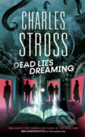Kniha: Dead Lies Dreaming (Charles Stross). Orbit, 2021 Kniha: Dead Lies Dreaming (Charles Stross). Orbit, 2021