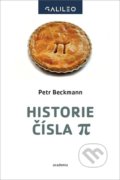 Kniha: Historie čísla Pí (Petr Beckmann). Academia, 2021 Kniha: Historie čísla Pí (Petr Beckmann). Academia, 2021