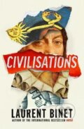 Kniha: Civilisations (Laurent Binet). Vintage, 2021 Kniha: Civilisations (Laurent Binet). Vintage, 2021