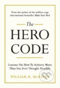 Kniha: The Hero Code (William H. McRaven). Cornerstone, 2021 Kniha: The Hero Code (William H. McRaven). Cornerstone, 2021
