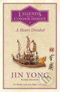 Kniha: A Heart Divided (Jin Yong). Quercus, 2021 Kniha: A Heart Divided (Jin Yong). Quercus, 2021